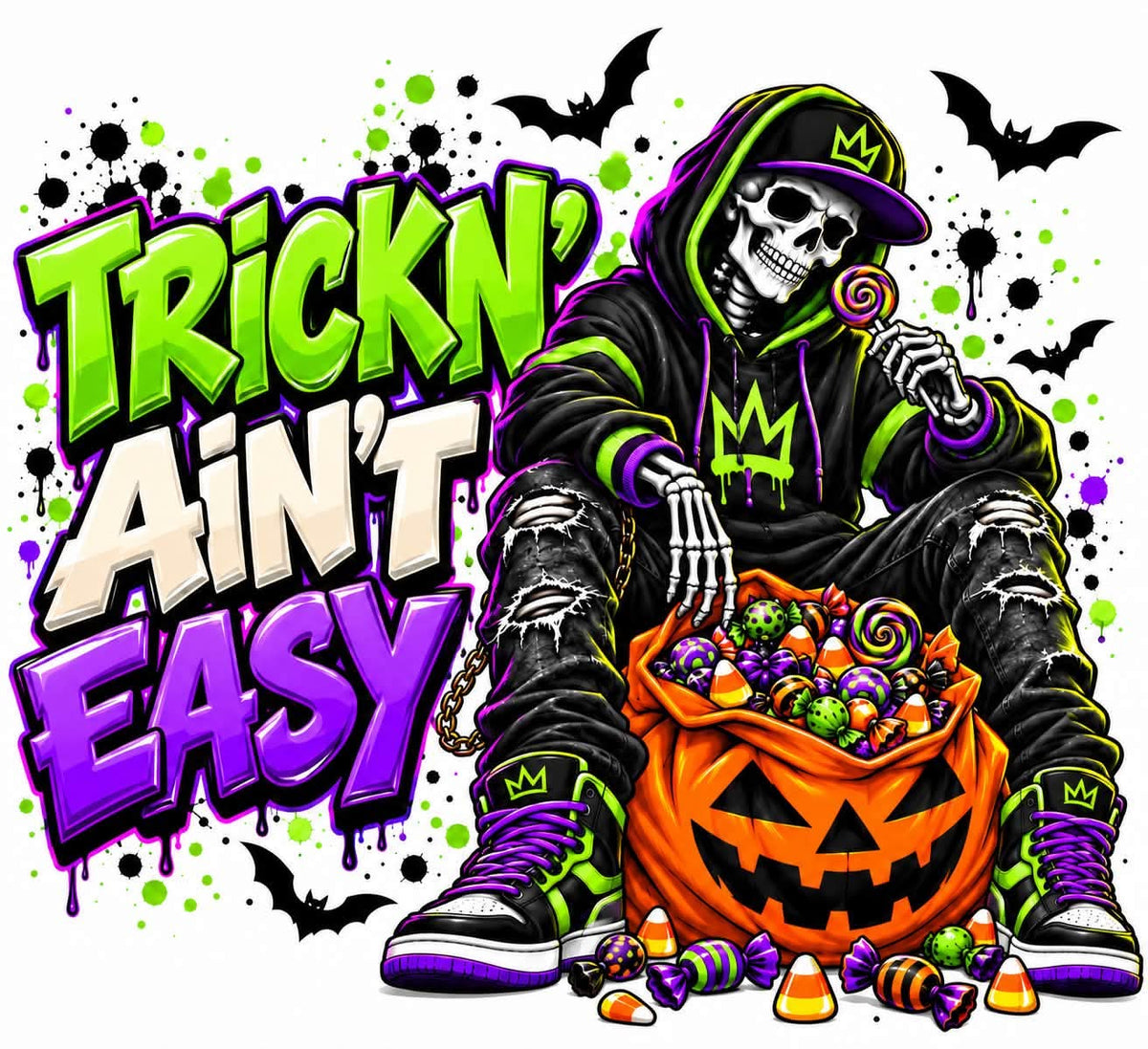 Trickn Ain't Easy