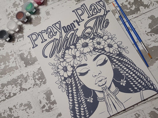 Canvas 8x10 Pray dont Play