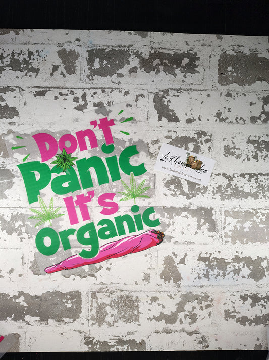 Don't Panic It's Organic