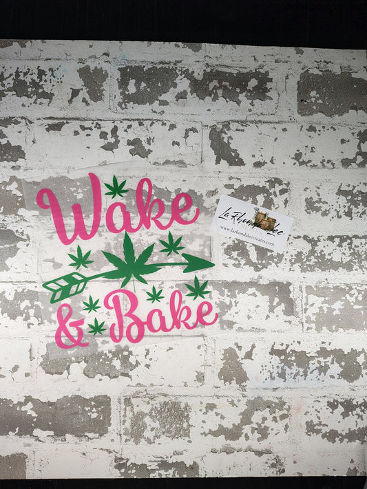 Wake and Bake
