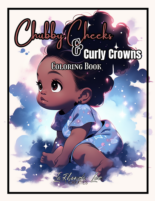Chubby Cheeks & Curly Crowns Digital Coloring Book+ 7 free covers