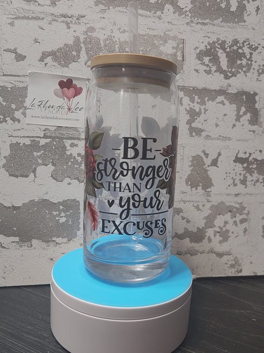 Be Stronger 20oz glass tumbler