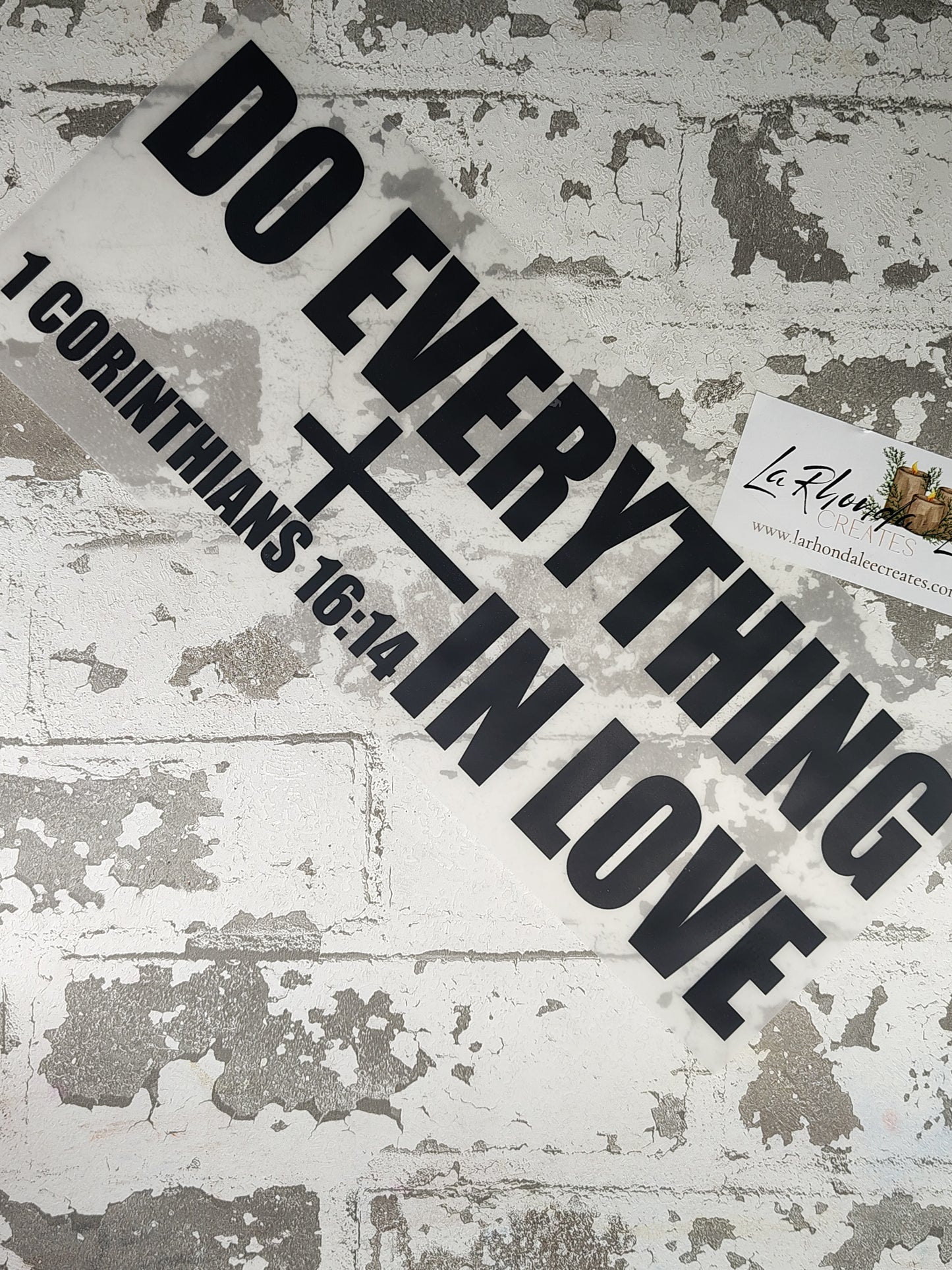 Do Everything in Love