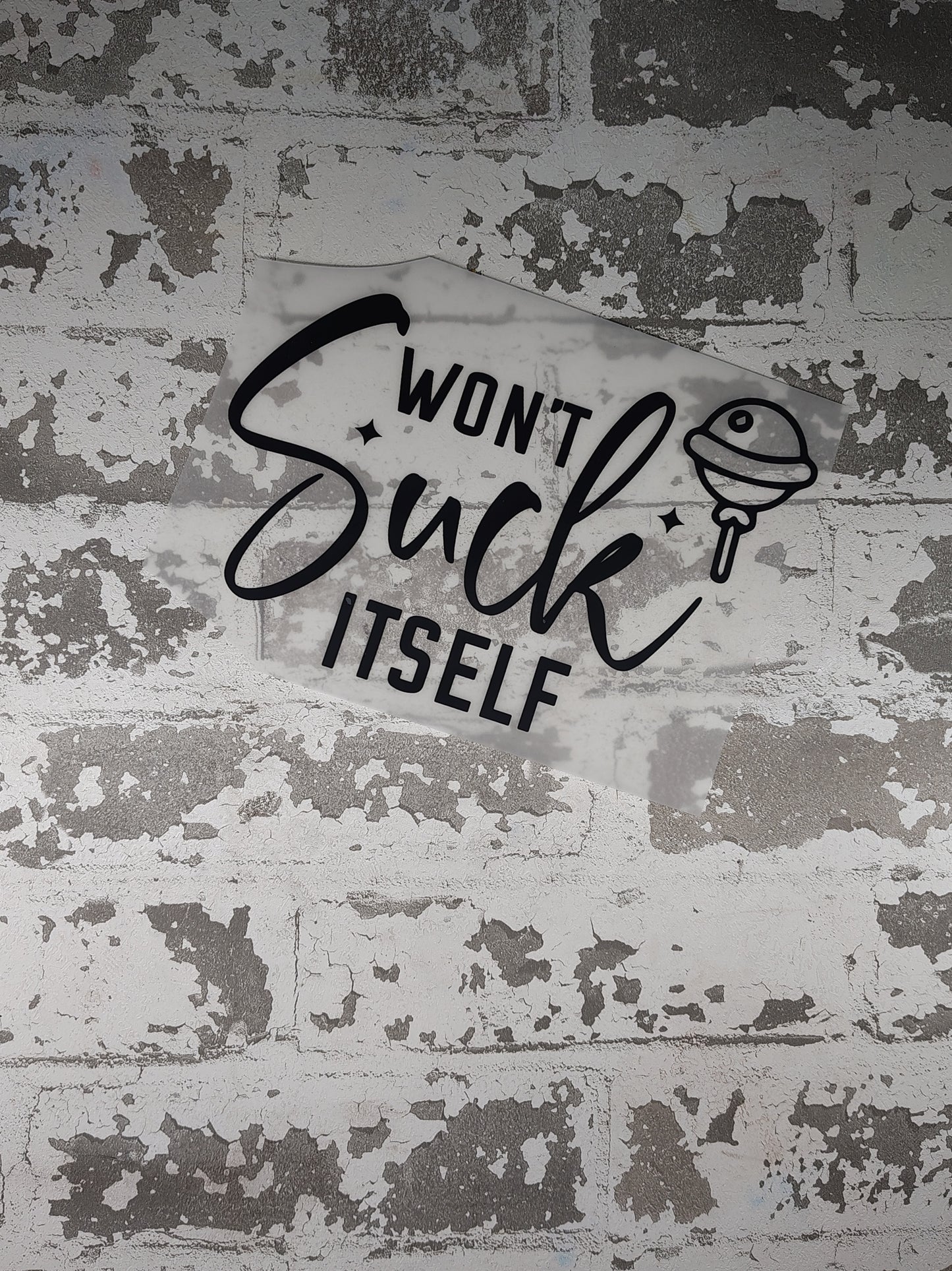 353- won't Suck itself...