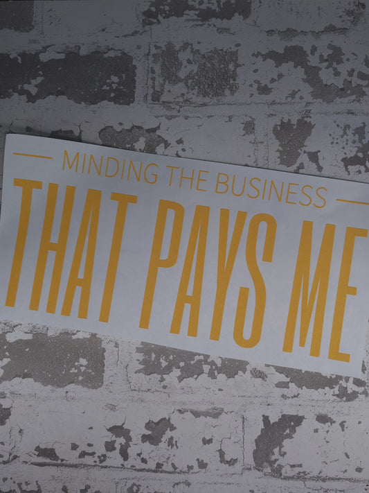 299- Minding the Business...