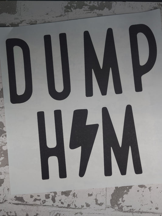 297- Dump Him
