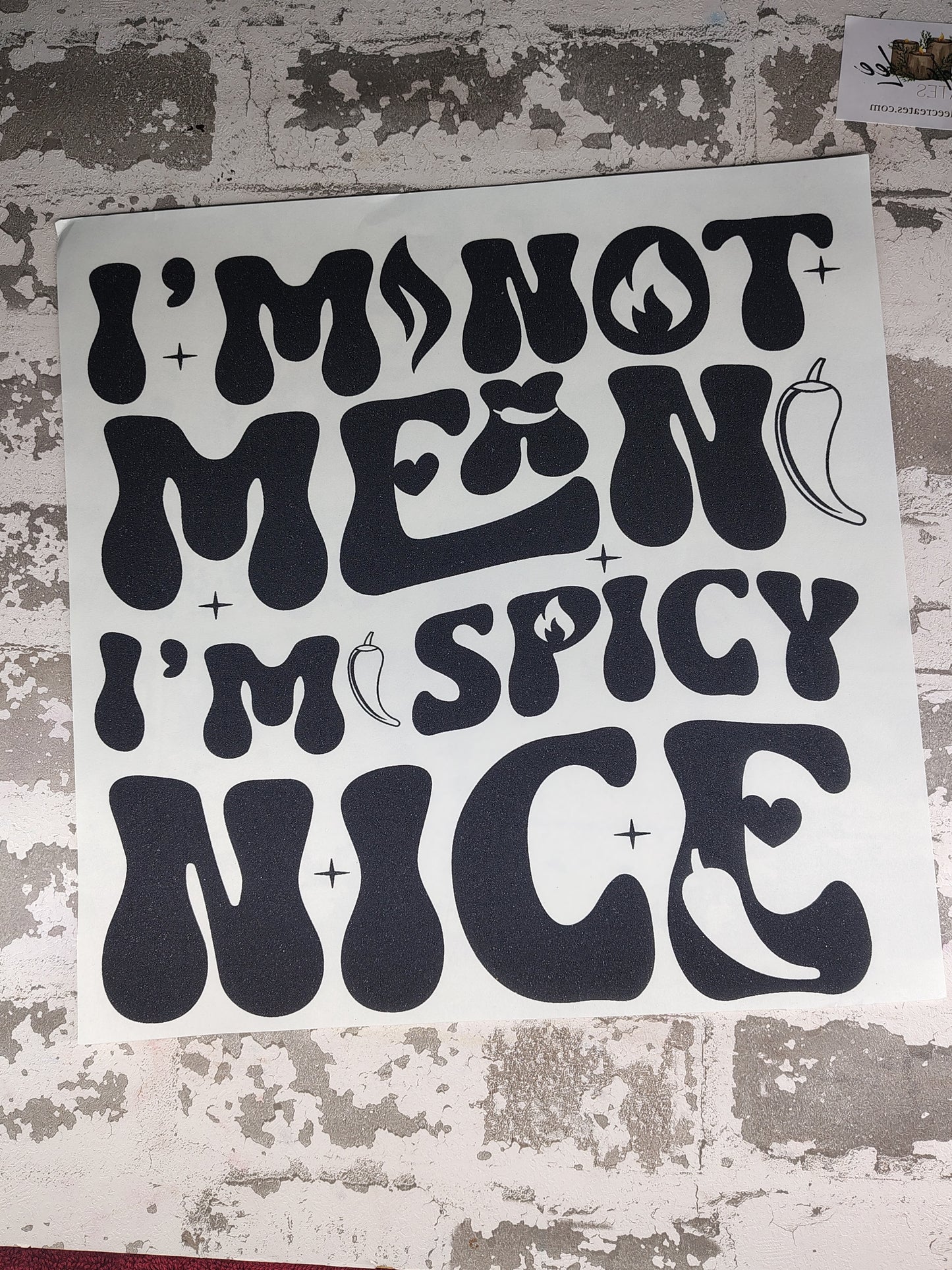 Not mean... Spicey Nice