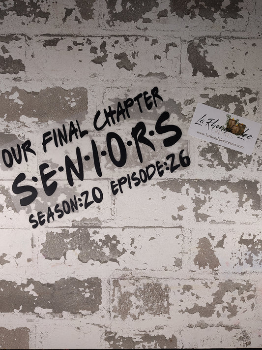 Seniors Final Chapter
