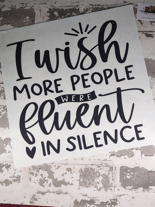 Fluent in Silence