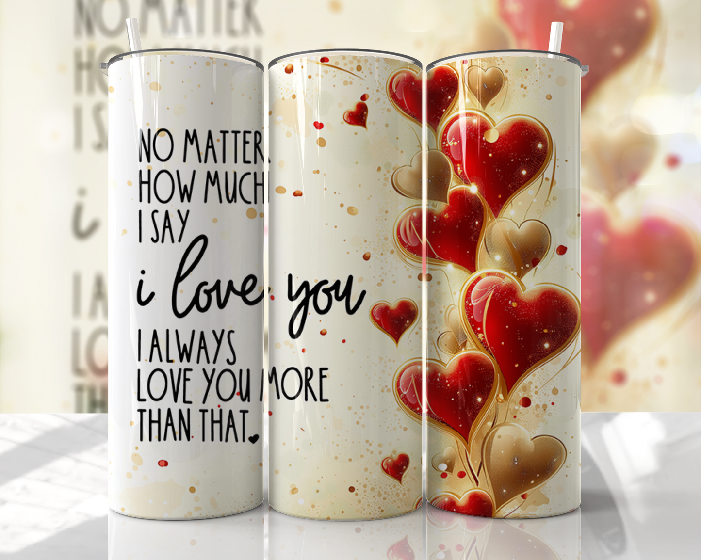No Matter... Love you more