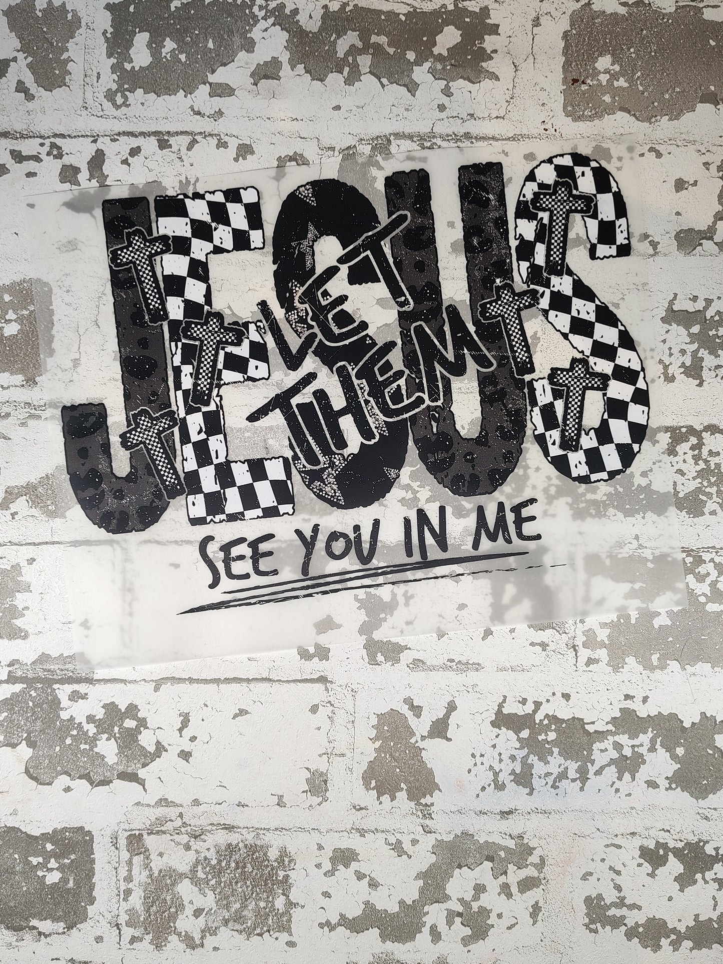 140- Let them See you in me