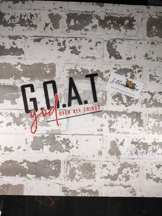 GOAT- God Over All Things